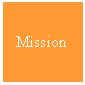 Text Box: Mission